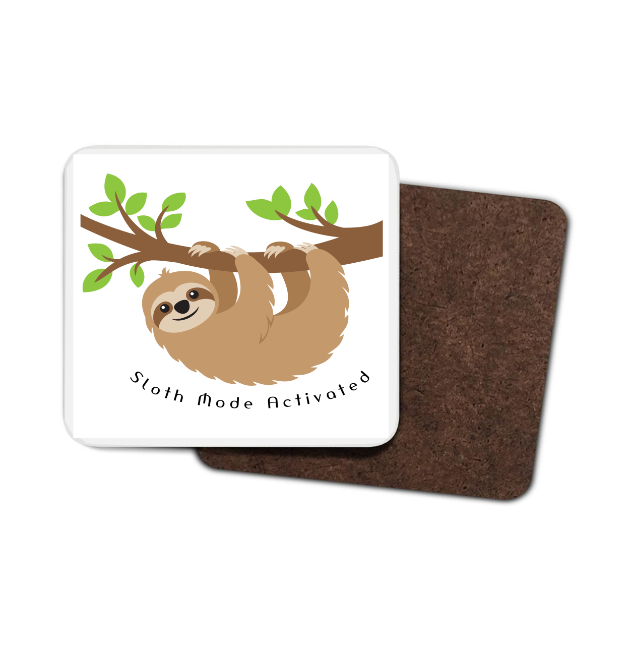 Sloth Hardboard Coaster - Sloth Mode Activated